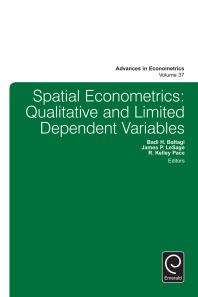 Spatial Econometrics Qualitative And Limited Dependent Variables 1st Edition Badi H Baltagi James P Lesage R Kelley Pace Juan Carlos Escanciano Thomas B Fomby Eric Hillebrand Ivan Jeliazkov R Kelley Pace