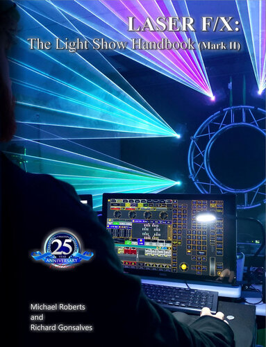 Laser Fx The Light Show Handbook Mark Ii 2nd Edition Richard Gonsalves