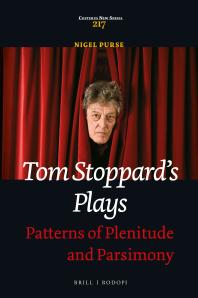 Tom Stoppards Plays Patterns Of Plenitude And Parsimony 1st Edition Nigel Purse