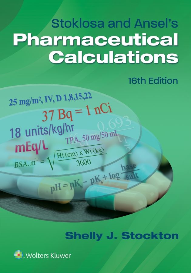 Stoklosa And Ansels Pharmaceutical Calculations Stockton Shelly J
