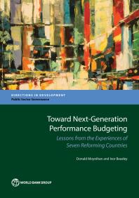 Toward Nextgeneration Performance Budgeting Lessons From The Experiences Of Seven Reforming Countries 1st Edition Donald Moynihan Ivor Beazley