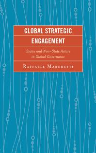Global Strategic Engagement States And Nonstate Actors In Global Governance Raffaele Marchetti
