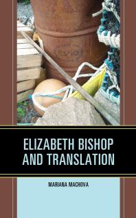 Elizabeth Bishop And Translation Mariana Machova