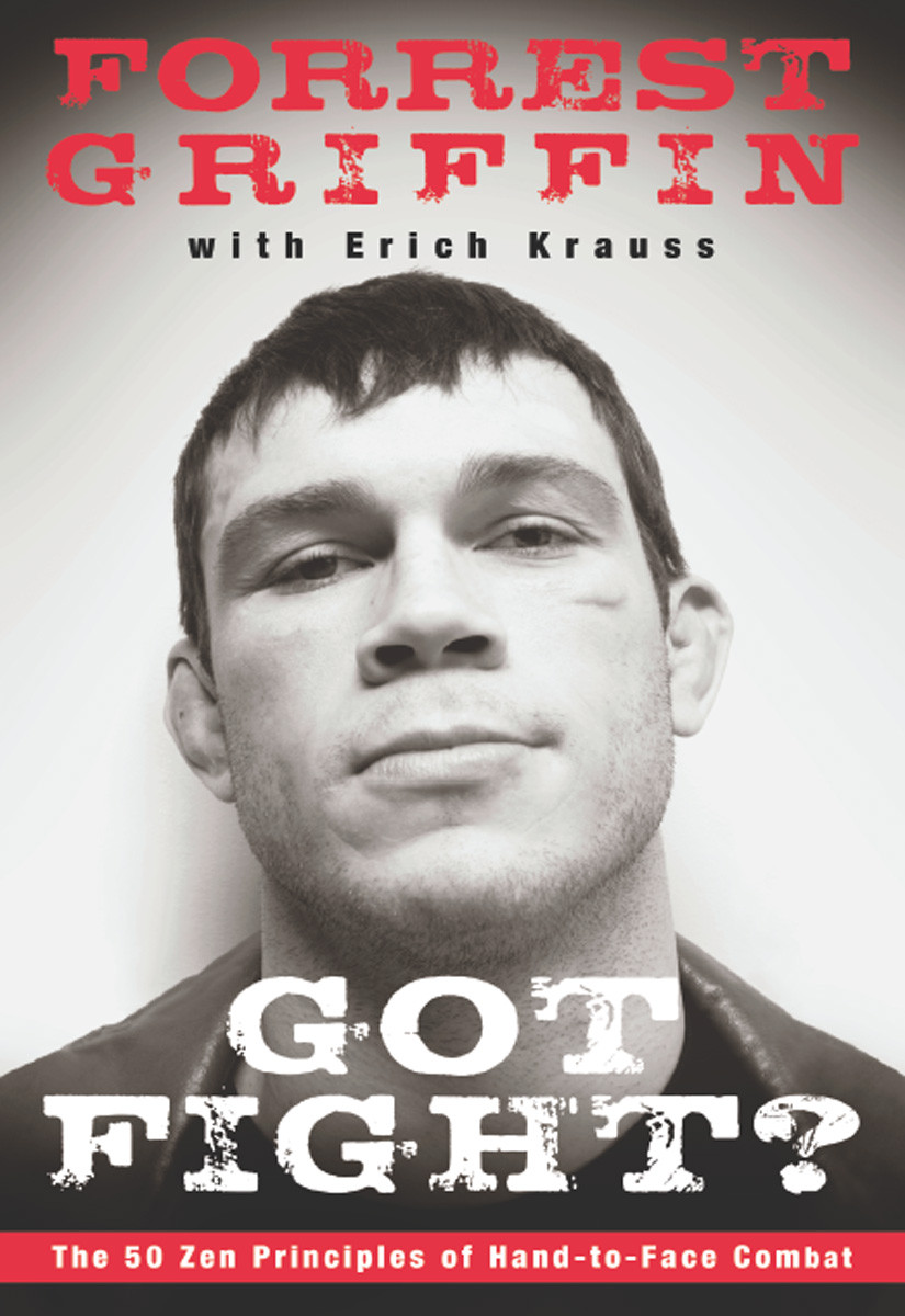 Got Fight Forrest Griffin