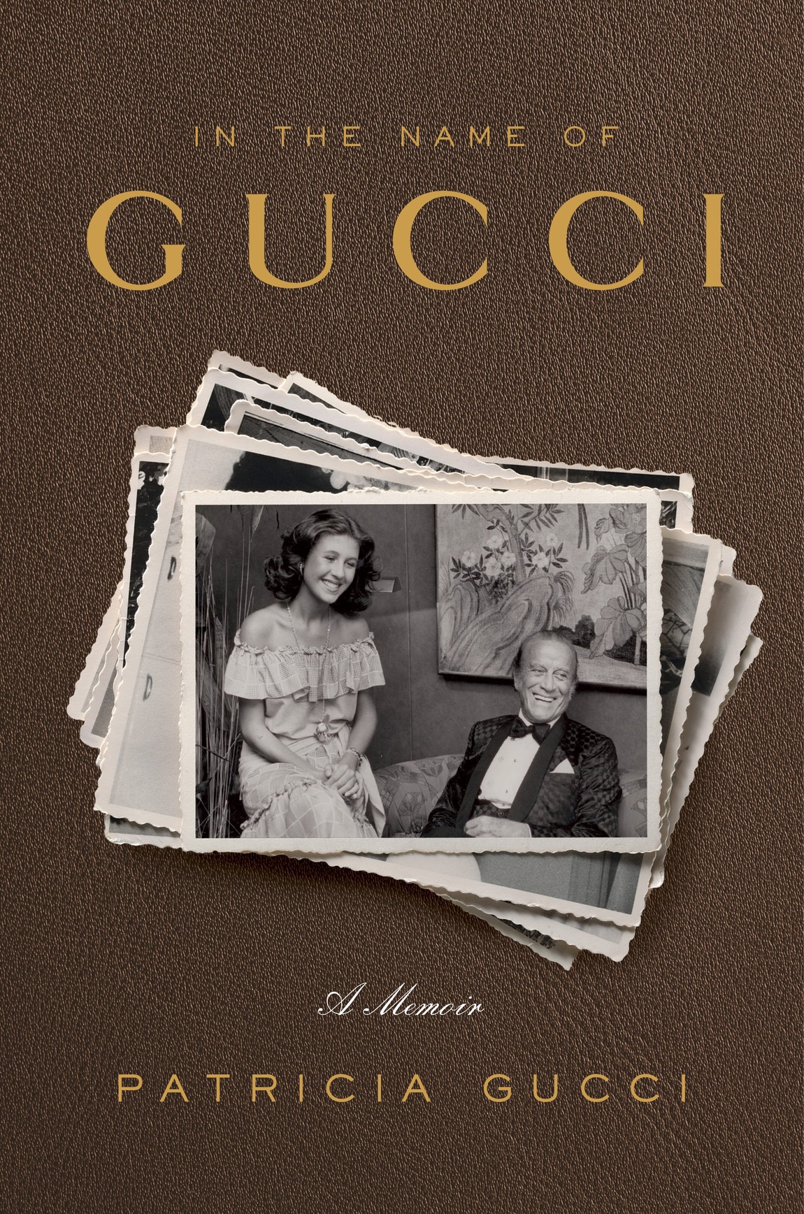 In The Name Of Gucci Patricia Gucci