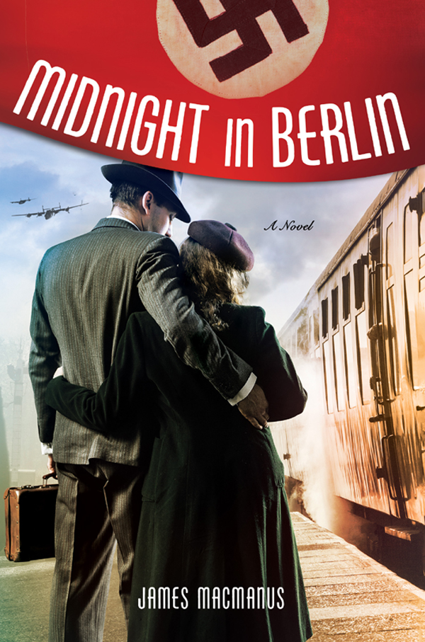 Midnight In Berlin James Macmanus