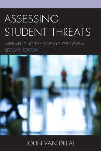 Assessing Student Threats Implementing The Salemkeizer System 2nd Edition John Van Dreal