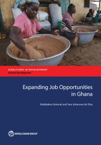 Expanding Job Opportunities In Ghana 1st Edition Maddalena Honorati Sara Johansson De Silva