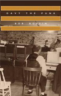 Davy The Punk A Story Of Bookies Toronto The Good The Mob And My Dad 1st Edition Bob Bossin