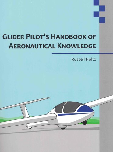 Glider Pilots Handbook Of Aeronautical Knowledge January 2021 Russell Holtz