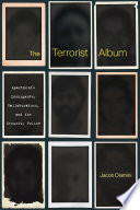 The Terrorist Album Apartheids Insurgents Collaborators And The Security Police Jacob Dlamini