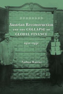 Austrian Reconstruction And The Collapse Of Global Finance 19211931 1st Edition Nathan Marcus