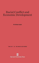 Racial Conflict And Economic Development W Arthur Lewis