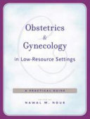 Obstetrics And Gynecology In Lowresource Settings A Practical Guide Andre B Lalonde
