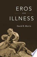 Eros And Illness David B Morris
