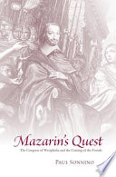 Mazarins Quest The Congress Of Westphalia And The Coming Of The Fronde Paul Sonnino
