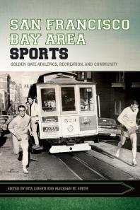 San Francisco Bay Area Sports Golden Gate Athletics Recreation And Community Rita Liberti Maureen Smith