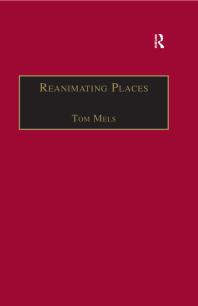 Reanimating Places A Geography Of Rhythms 1st Edition Tom Mels Dr Mark Boyle Professor Donald Mitchell Dr David Pinder