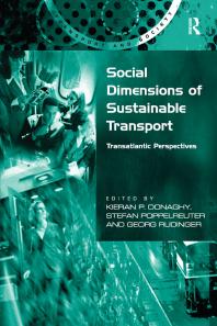 Social Dimensions Of Sustainable Transport Transatlantic Perspectives 1st Edition Stefan Poppelreuter Kieran Donaghy Georg Rudinger Professor Margaret Grieco