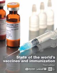 State Of The Worlds Vaccines And Immunization 3rd Edition World Health Organization Sheila Davey Mick Geyer
