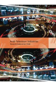 Arab Television Industries Joe F Khalil Marwan M Kraidy