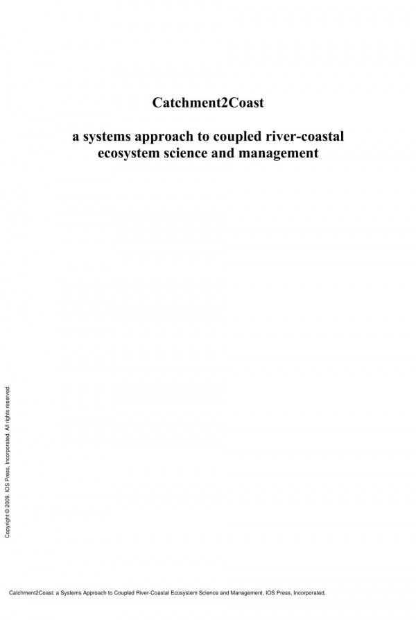 Catchment2coast A Systems Approach To Coupled Rivercoastal Ecosystem Science And Management 1st Edition P M S Monteiro M Marchand