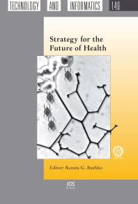 Strategy For The Future Of Health 1st Edition R G Bushko