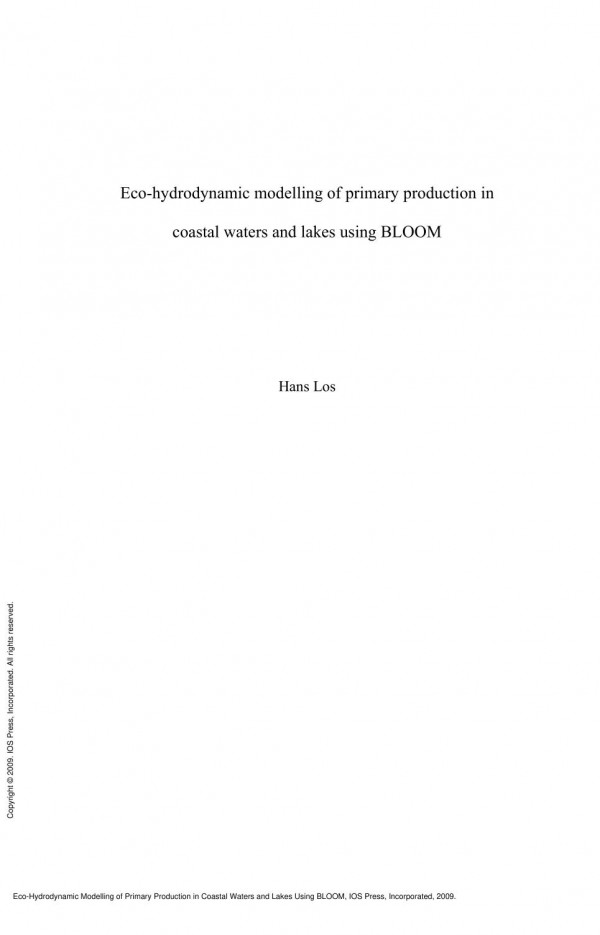 Ecohydrodynamic Modelling Of Primary Production In Coastal Waters And Lakes Using Bloom 1st Edition F J Los