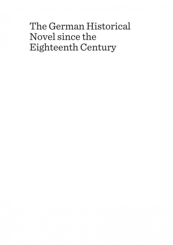 The German Historical Novel Since The Eighteenth Century More Than A Bestseller 1st Edition Daniela Richter