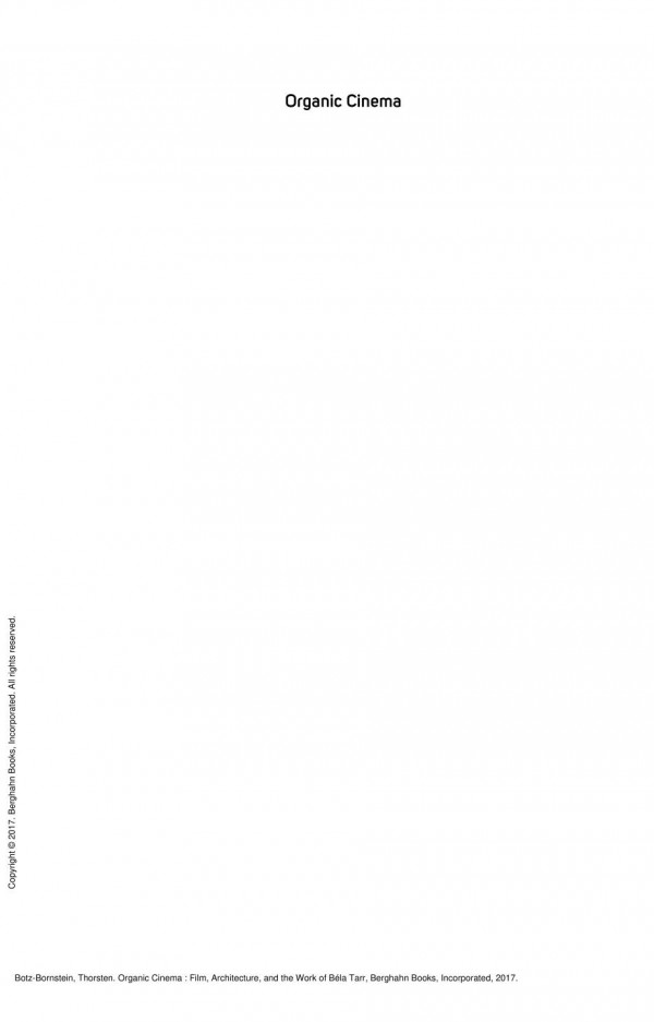 Organic Cinema Film Architecture And The Work Of Bla Tarr 1st Edition Thorsten Botzbornstein