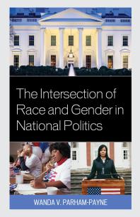The Intersection Of Race And Gender In National Politics Wanda Parhampayne