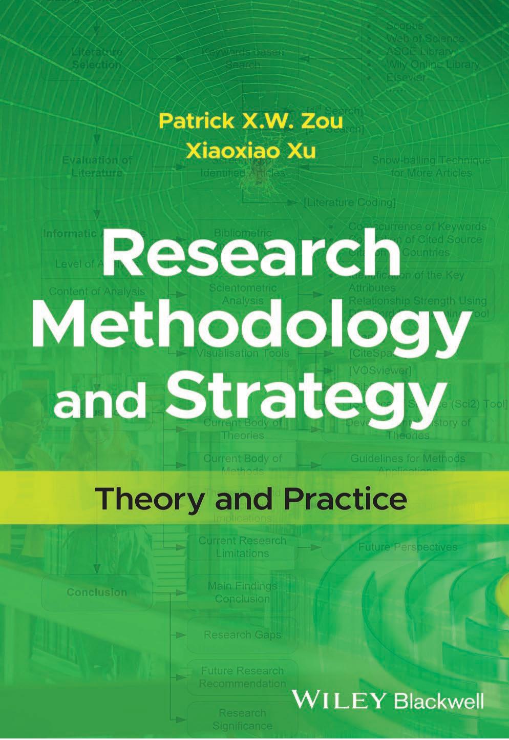 Research Methodology And Strategy Theory And Practice 1st Edition Patrick X W Zou