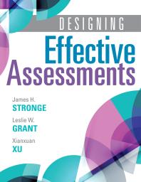 Designing Effective Assessments Accurately Measure Students Mastery Of 21st Century Skills 1st Edition James H Stronge