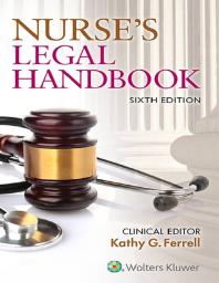 Nurses Legal Handbook 6th Edition Kathy Ferrell