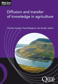 Diffusion And Transfer Of Knowledge In Agriculture Christian Huyghe Pascal Bergeret Uno Svedin