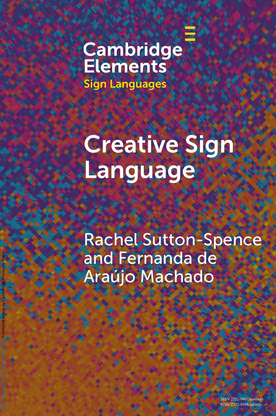 Creative Sign Language 1st Edition Rachel Suttonspence Fernanda De Araújo Machado