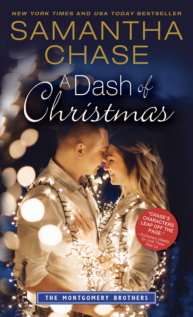 Montgomery Brothers 10 A Dash Of Christmas Samantha Chase