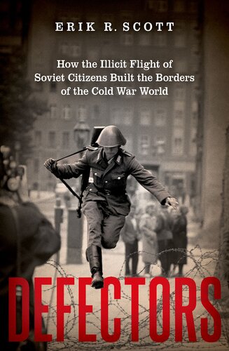 Defectors Erik R Scott