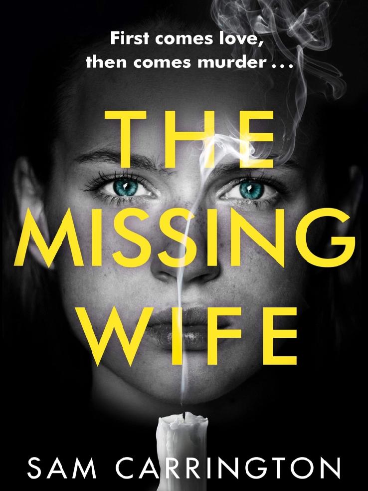 The Missing Wife Carrington Sam