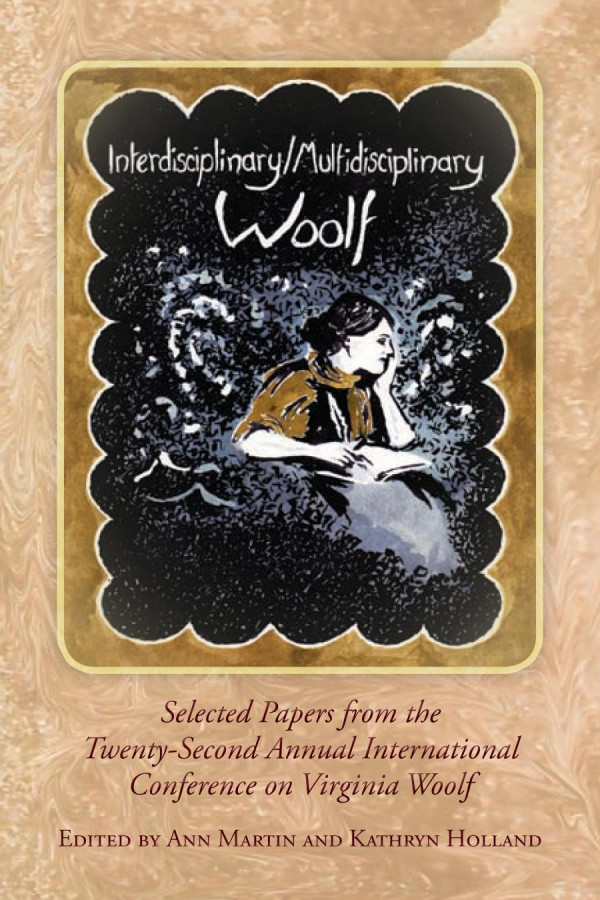 Interdisciplinarymultidisciplinary Woolf 1st Edition Ann Martin Kathryn Holland