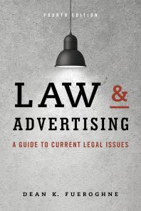 Law Advertising A Guide To Current Legal Issues 4th Edition Dean K Fueroghne