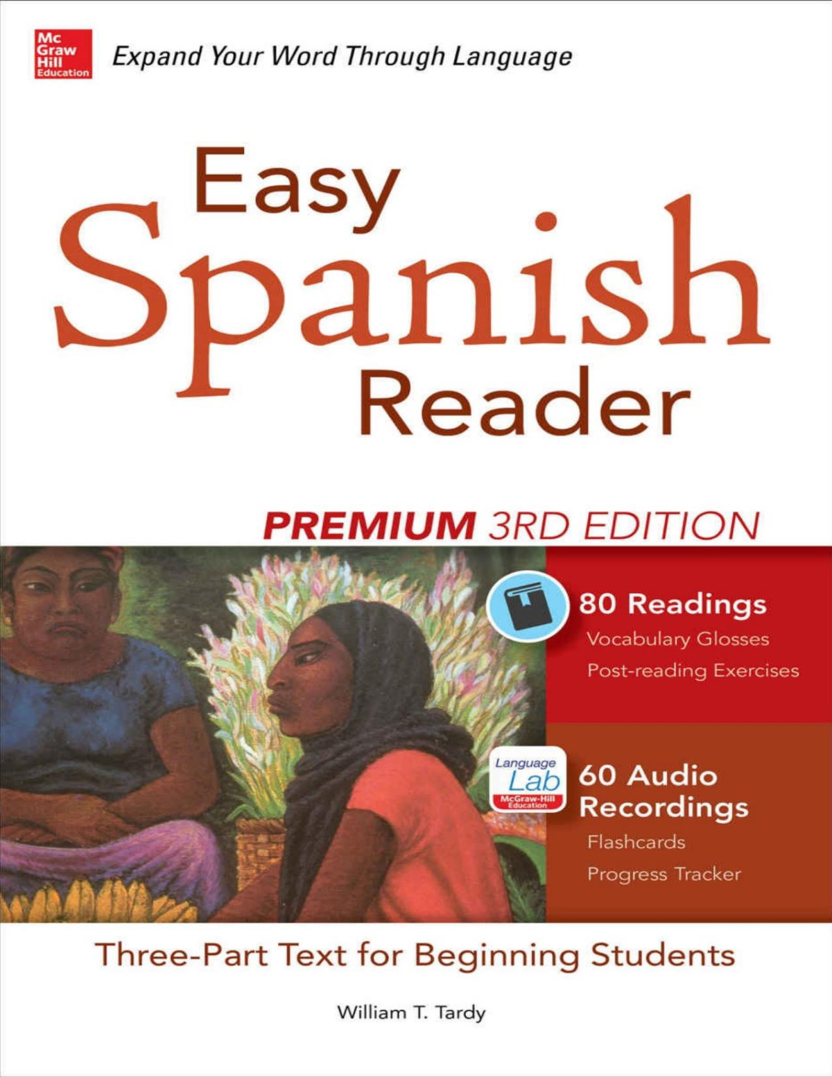 Easy Spanish Reader Premium Third Edition William T Tardy