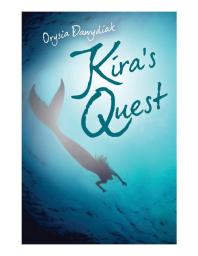 Kiras Quest 1st Edition Orysia Dawydiak