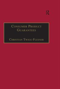 Consumer Product Guarantees 1st Edition Christian Twiggflesner