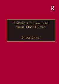 Taking The Law Into Their Own Hands Lawless Law Enforcers In Africa 1st Edition Bruce Baker