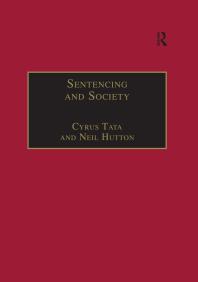 Sentencing And Society International Perspectives 1st Edition Cyrus Tata Neil Hutton