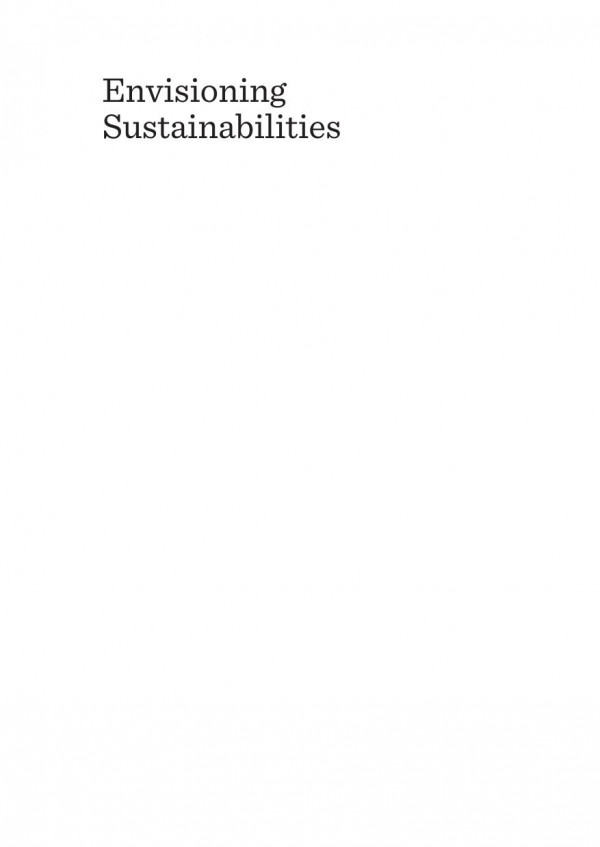 Envisioning Sustainabilities Towards An Anthropology Of Sustainability 1st Edition Fiona Murphy Pierre Mcdonagh