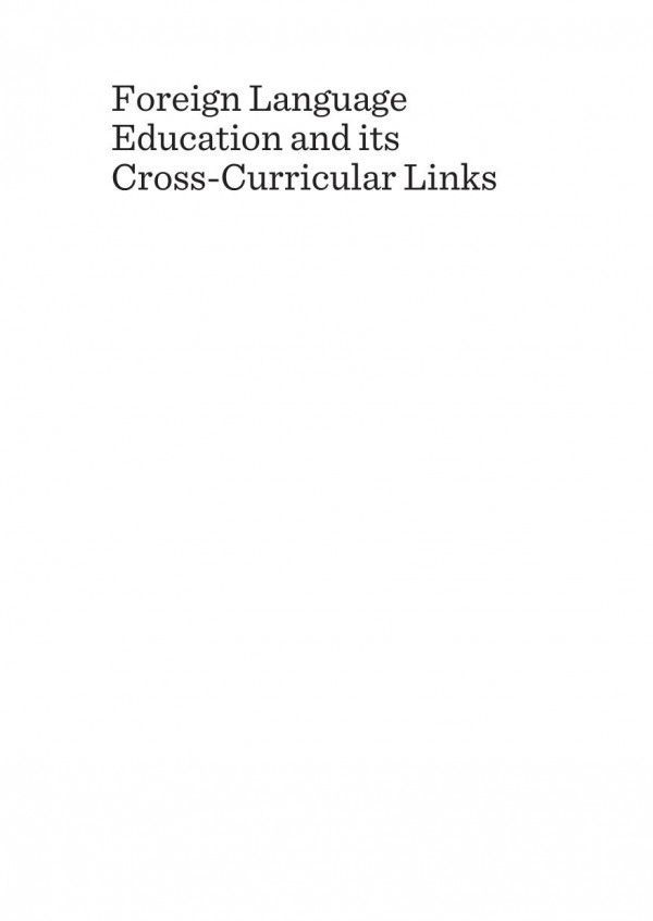 Foreign Language Education And Its Crosscurricular Links 1st Edition Marek Krawiec