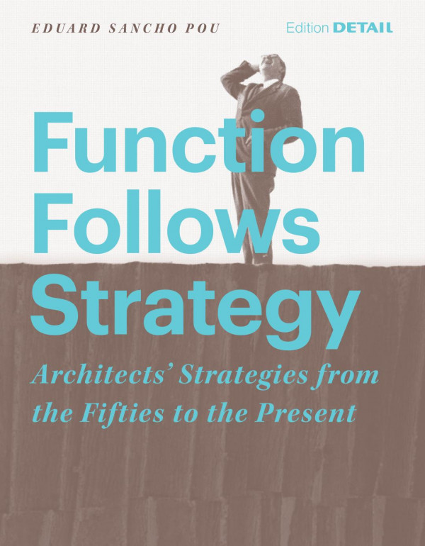 Function Follows Strategy 1st Edition Eduard Sancho Pou