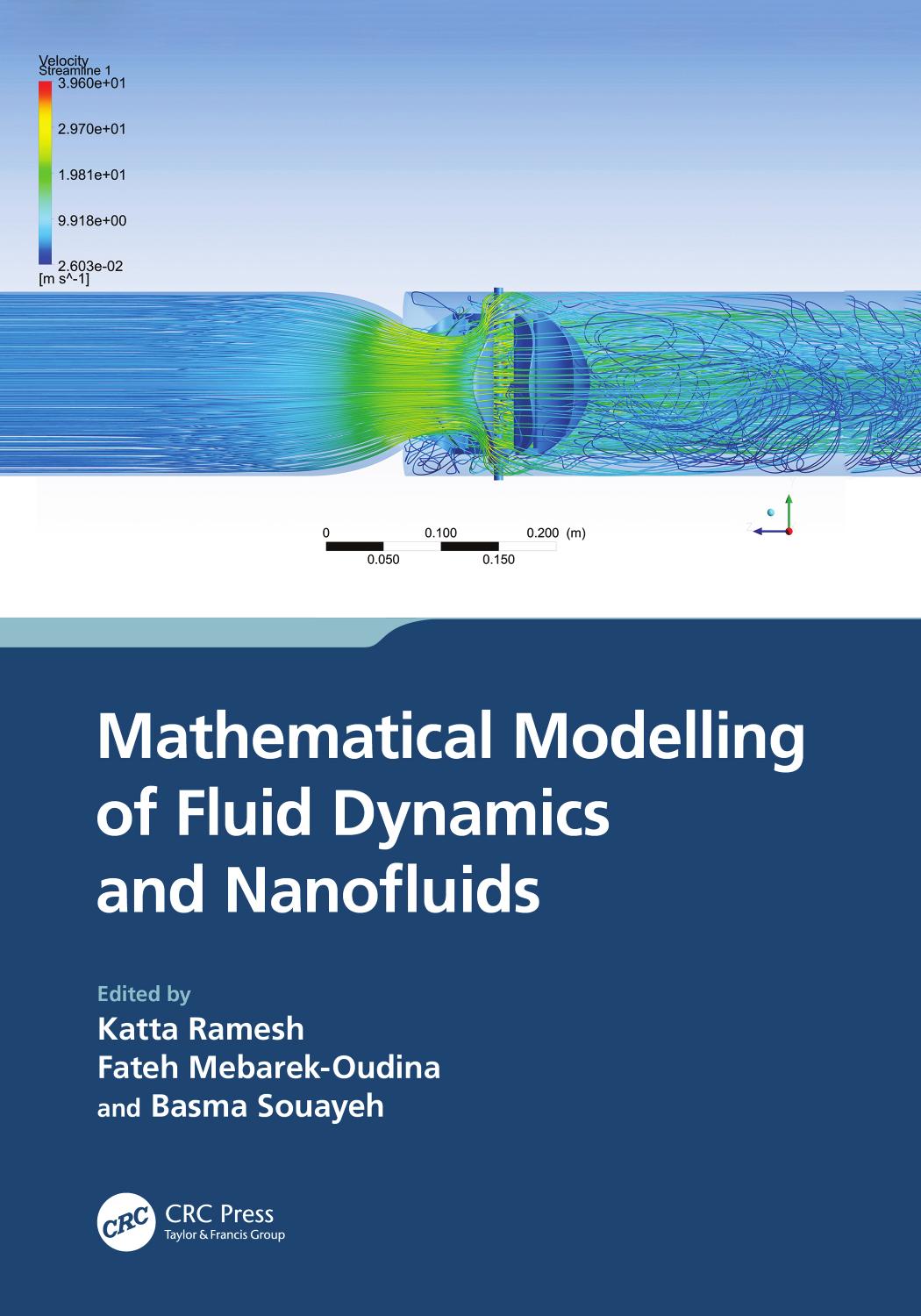 Mathematical Modelling Of Fluid Dynamics And Nanofluids Katta Ramesh
